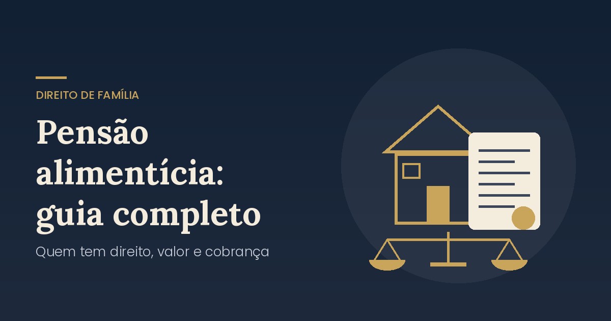 Pensão alimentícia: guia completo